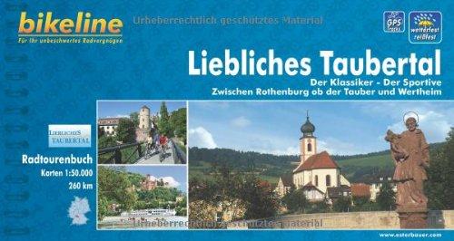 Bikeline Radtourenbuch Liebliches Taubertal. Der Klassiker - Der Sportive. Zwischen Rothenburg ob der Tauber und Wertheim, 1 : 50 000, wetterfest/reißfest, GPS-Tracks Download