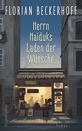 Herrn Haiduks Laden der Wünsche