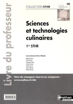 Sciences et technologies culinaires 1re STHR : Livre du professeur