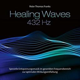 Healing Waves 432 Hz