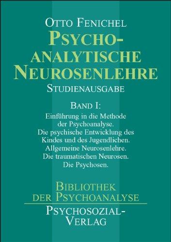 Psychoanalytische Neurosenlehre 1 - 3: Studienausgabe