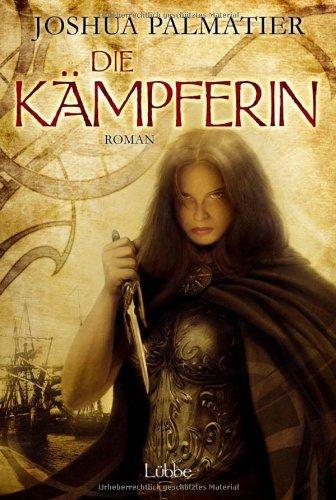 Die Kämpferin: Roman