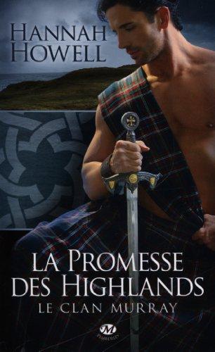 Le clan Murray. Vol. 1. La promesse des Highlands