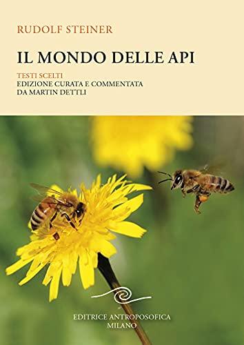 Il mondo delle api. Testi scelti