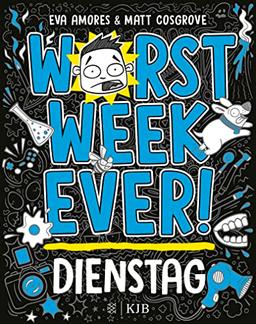 Worst Week Ever – Dienstag: Band 2 | Coole Comic-Reihe für Kinder ab 10 Jahre │ Witzige Bilder und einfache Texte begeistern Comicfans sowie Lesemuffel jeden Tag der Woche