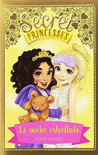 Secret Princesses 3. La noche estrellada