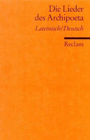 Die Lieder des Archipoeta