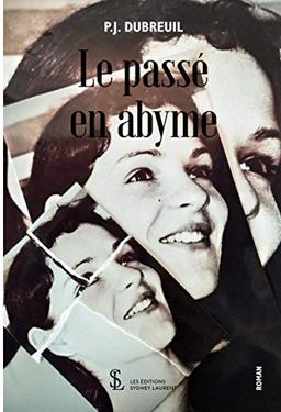 Le passé en abyme