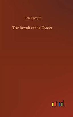 The Revolt of the Oyster