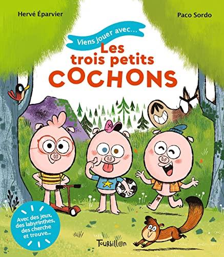 Viens jouer avec... les trois petits cochons