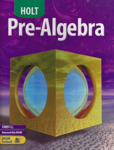 Holt Pre-Algebra: Student Edition 2004