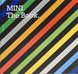 Mini the Book: Bayerische Motorenwerke AG, MINI Brand Management