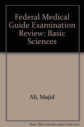 Federal Medical Guide Examination Review: Basic Sciences v. 1