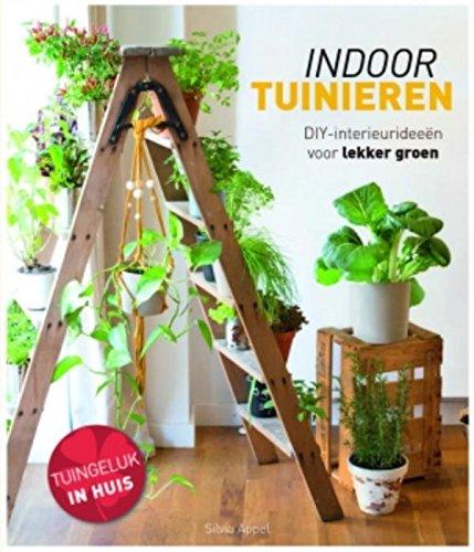 Indoor tuinieren: DIY-interieurideeën voor lekker groen