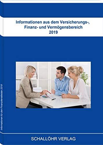 Informationen aus dem Versicherungs-, Finanz- und Vermögensbereich 2019