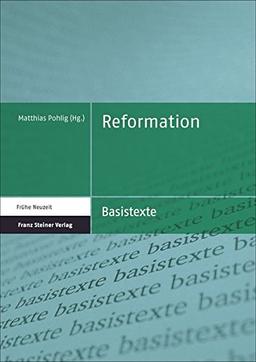 Reformation (Basistexte - Frühe Neuzeit)