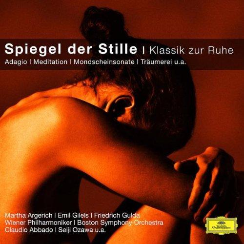 Spiegel Der Stille -  Klassik Zur Ruhe (Classical Choice)