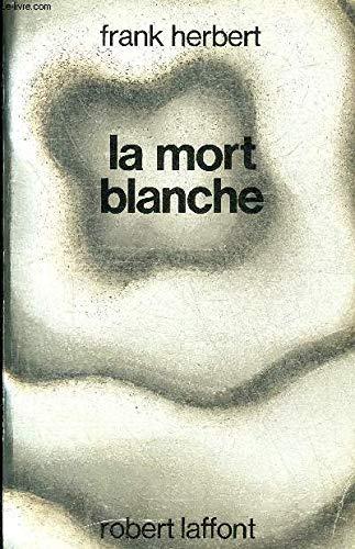 La mort blanche -anc edit-