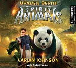 Spirit Animals Upadek Bestii Tom 3 Powrot