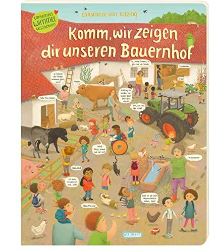 Komm, wir zeigen dir unseren Bauernhof (Constanze von Kitzings Wimmelgeschichten 3): Entdecken, Suchen, Kennenlernen | Großformatiges, wimmeliges ... rund um Kitakinder und Bauernhofgeschehen