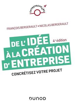 De l'idée à la création d'entreprise : concrétisez votre projet