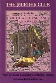 South West England and Wales (The Murder Club Guides)