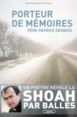 Porteur de mémoires : sur les traces de la Shoah par balles