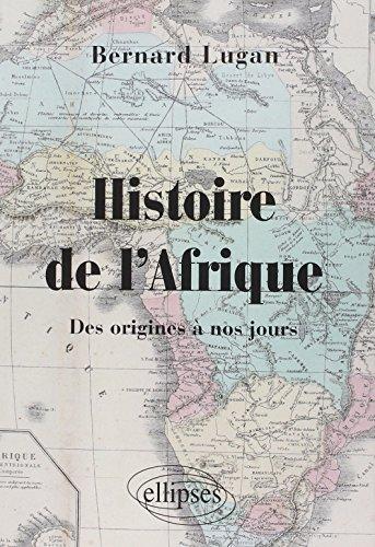 Histoire de l'Afrique : des origines à nos jours