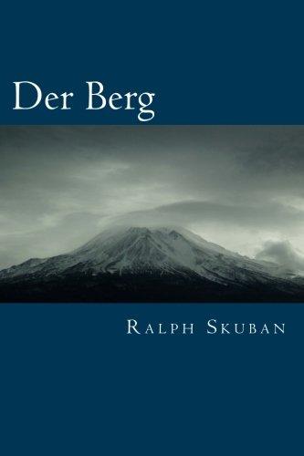 Der Berg: Botschaften der Weisen