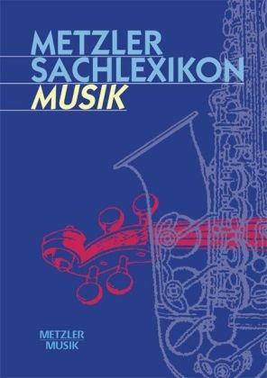 Metzler Sachlexikon Musik