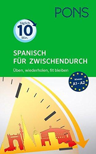 PONS Sprachtraining für Zwischendurch Italienisch: Üben, wiederholen, fit bleiben