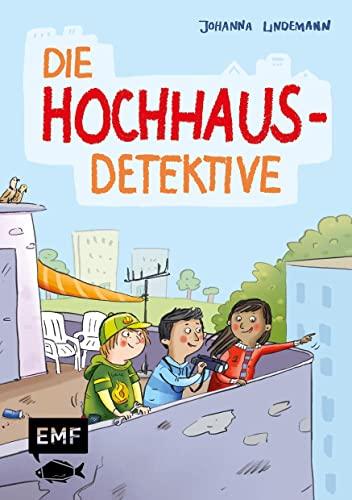 Die Hochhaus-Detektive (Die Hochhaus-Detektive Band 1): Detektivroman für Kinder ab 8 Jahren