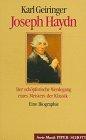 Joseph Haydn. Der schöpferische Werdegang eines Meisters der Klassik.