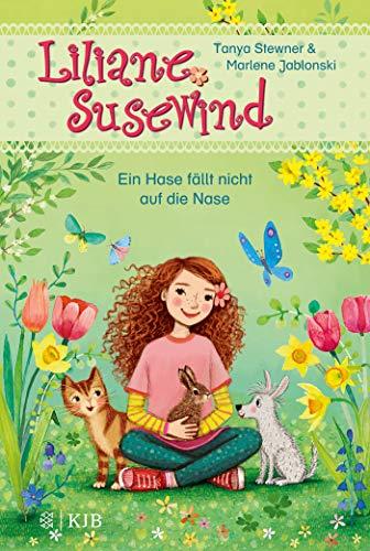 Liliane Susewind - Ein Hase fällt nicht auf die Nase: (Band 11) (Liliane Susewind ab 6)