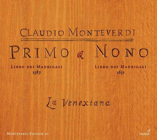 Claudio Monteverdi: 1. Madrigalbuch (1587) / 9. Madrigalbuch (1651)