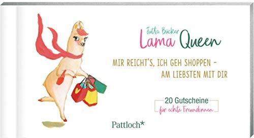 Lama Queen - Mir reicht's, ich geh shoppen - am liebsten mit dir: 20 Gutscheine für echte Freundinnen