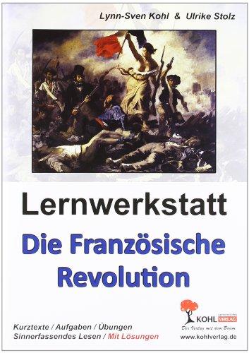 Lernwerkstatt - Die Französische Revolution