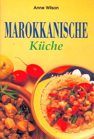 Marokkanische Küche