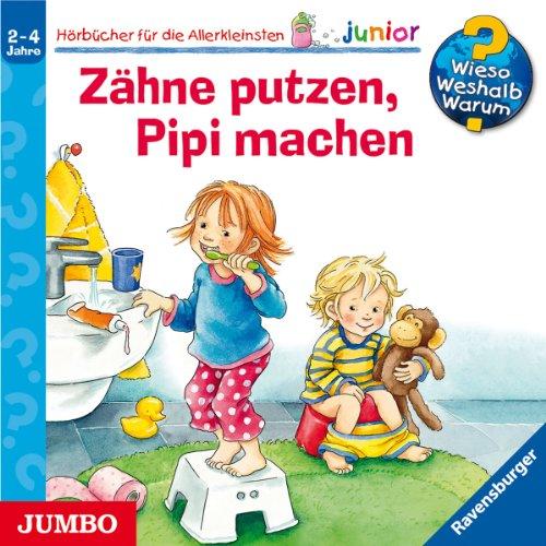 Zähne Putzen,Pipi Machen