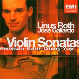 Violinsonaten: Linus Roth, José Gallardo