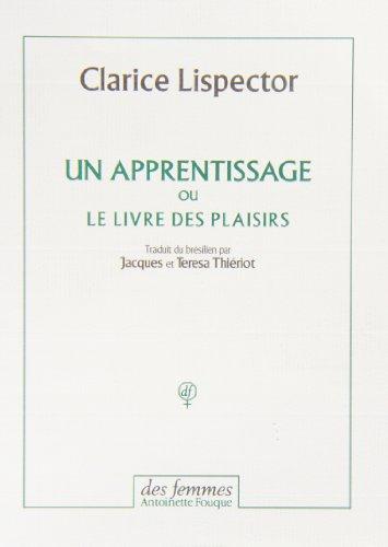 Un apprentissage ou Le livre des plaisirs