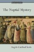 The Nuptial Mystery (Ressourcement: Retrieval and Renewal in Catholic Thought)