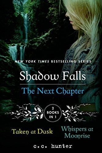 Shadow Falls the Next Chapter: Taken at Dusk and Whispers at Moonrise (Shadow Falls Novel)