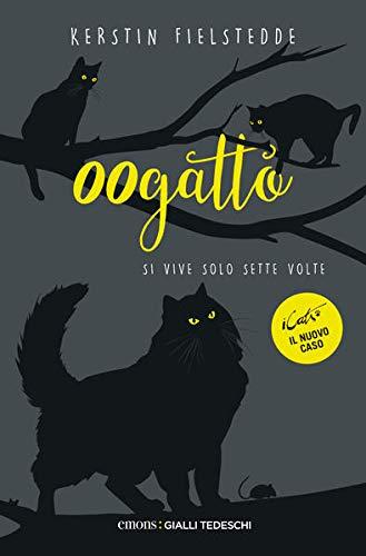 00gatto (Band 2): Si vive solo sette volte