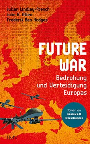 Future War: Die Bedrohung und Verteidigung Europas