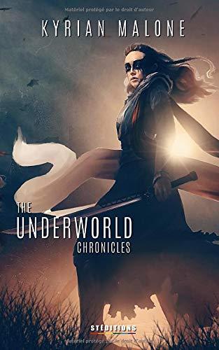 The Underworld Chronicles - Tome 4