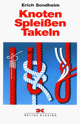 Knoten, Spleißen, Takeln