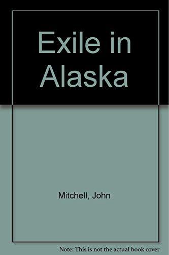 Exile in Alaska