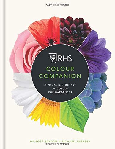 RHS Colour Companion: A Visual Dictionary of Colour for Gardeners