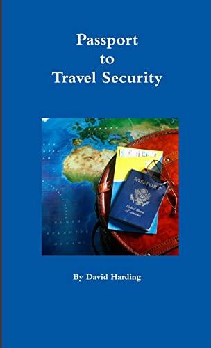 Passport to Travel Security